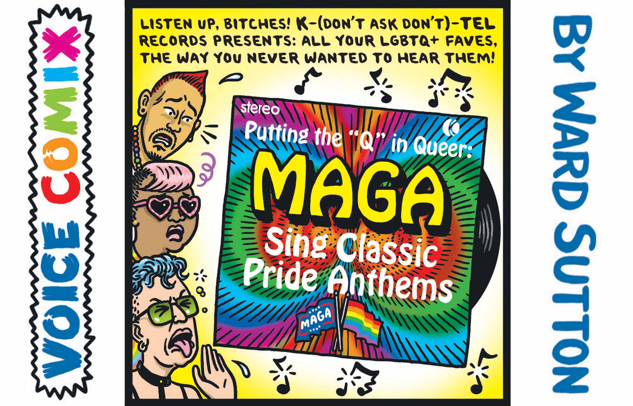 Ward Sutton K-tel records parody comic MAGA SING PRIDE ANTHEMS in the Village Voice